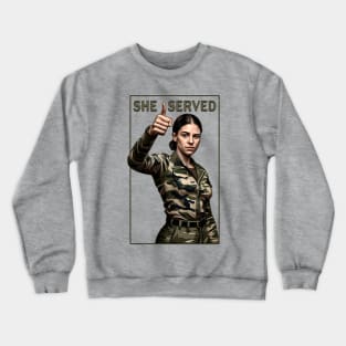 She Served Woman Veteran Crewneck Sweatshirt